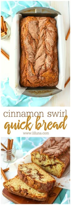 cinnamon swirl quick bread in a loaf pan with cinnamon sticks around it and the words cinnamon swirl quick bread on top