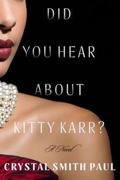 a woman in a red dress with pearls on her neck and the words did you hear about kitty karr?