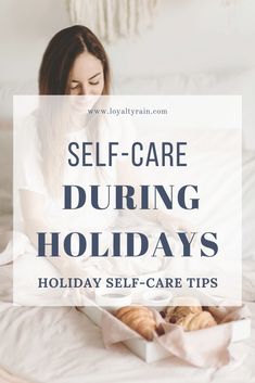 The holidays can be stressful, overwhelming, and challenging for many of us even if you enjoy it or are obligated to celebrate it which makes self-care during the holidays essential to help improve your mental and physical well-being click to learn these self-care tips Holiday Essentials, Physical Wellness, Online Food, Love Yourself