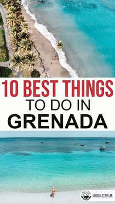 the beach with text overlay that reads 10 best things to do in grenada