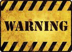 a yellow warning sign with black and white stripes on it that says,'warning '