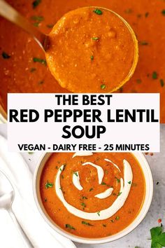 the best red pepper lentil soup vegan dairy free 25 minutes