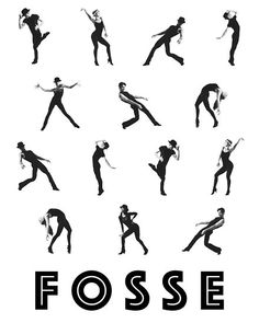 black and white silhouettes of people in different poses with the words fosse