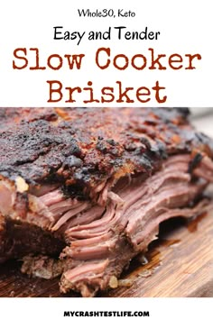 sliced slow cooker brisket on a cutting board with text overlay that reads easy and tender slow cooker brisket