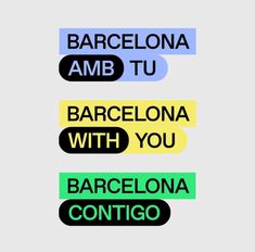 three different colored labels with the words barcelona, barcelona and barcelona written in black on them