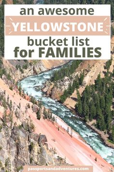 an awesome yellowstone bucket list for families