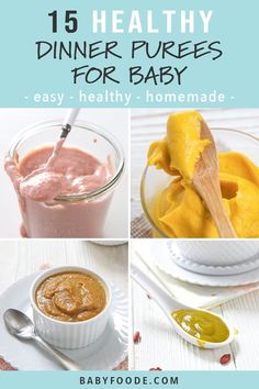 baby food with the title 15 healthy dinner purees for baby