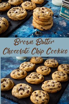 chocolate chip cookies are stacked on top of each other with the words brown butter chocolate chip cookies