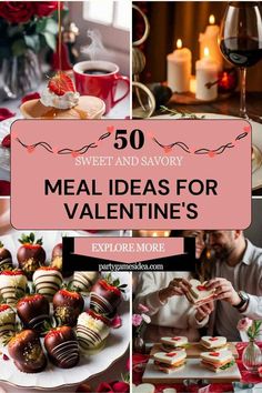 a collage of pictures with the words 50 sweet and savory meal ideas for valentine's day