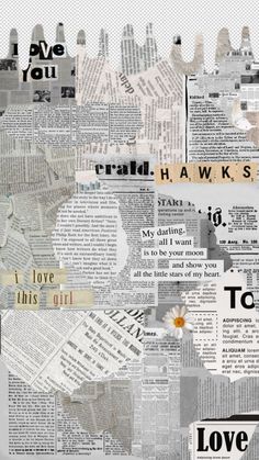 collage of newspaper paper with words and pictures on it that say i love you