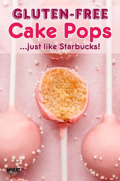 cake pops with pink frosting and white sprinkles on top, in front of a pink background text reads gluten - free cake pops just like starbucks