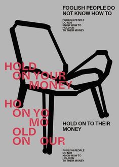 a poster with the words hold your money and no moo on our own chair