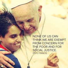 a man hugging a woman in front of a quote from pope francis on the image