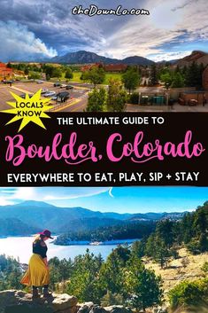 the ultimate guide to boulder, colorado