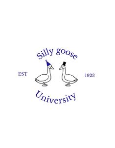 the logo for silly goose university, with two ducks in blue and white on it