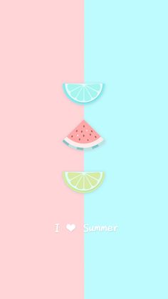 some slices of watermelon and lemon on a pink and blue background with the words i love summer