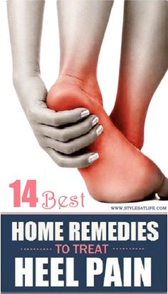 Heel Pain Relief Remedies, Heel Pain Exercises, Sore Heels, Heel Pain Relief, Back Pain Remedies, Natural Pain Relief