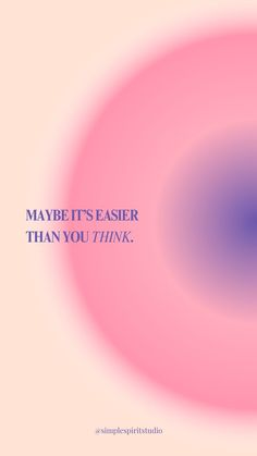 a pink and blue circular with the words maybe it's easier than you think