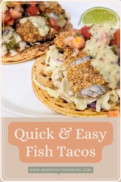 quick and easy fish tacos on a white plate