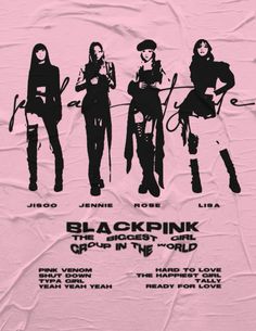 the poster for blackpink's upcoming album is shown in pink and black