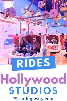 the rides at hollywood studios with text overlay