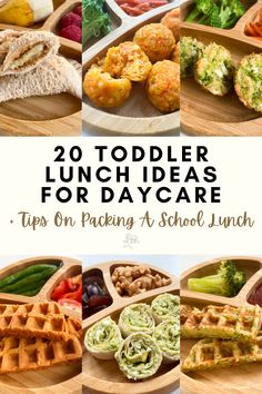 the top 20 toddler lunch ideas for day care