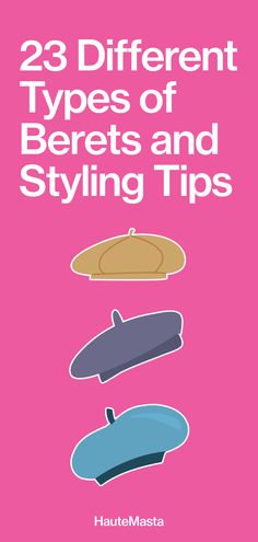 Ready to explore the world of berets? Check out 23 different types of berets and styling tips that'll make you look effortlessly chic! From military-inspired beret type styles to artsy different type of beret options, find your perfect match.