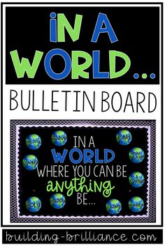 a bulletin board with the words in a world and an image of a globe on it