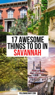 there are many different things to do in savannah, including the riverwalk and historic buildings