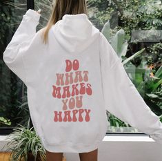 Oversized Hoodie Aesthetic, Bride Hoodie, Happy Hoodie, Vsco Hoodie, Positive Hoodie, Aesthetic Hoodies, Preppy Sweatshirts, Aesthetic Sweatshirt, Sweatshirt Aesthetic