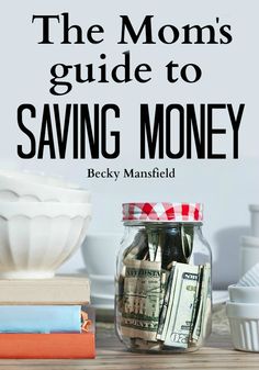 the mom's guide to saving money