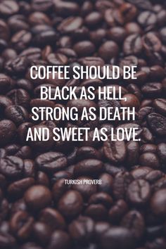 25 Coffee Quotes: Funny Coffee Quotes That Will Brighten Your Mood - CoffeeSphere Kaffe Station, Kaffe Humor, Balkan Food, Quotes Coffee, Coffee Talk, Coffee Obsession, Need Coffee, Coffee Is Life