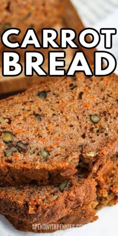 carrot bread on a white plate with the words carrot bread overlayed above it