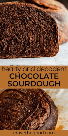 chocolate sourdough with text overlay that reads hearty and decadent chocolate sourdough