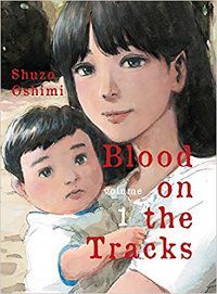 the cover of blood on the tracks, with an illustration of a woman holding a child