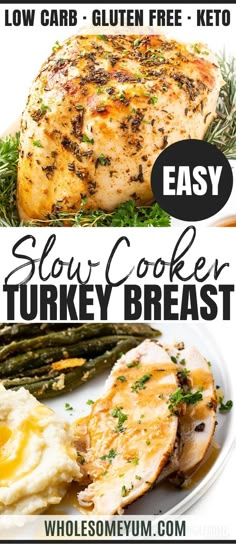 an advertisement for slow cooker turkey breast with the words easy and low carb gluen free keto