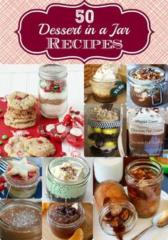 desserts in jars with text overlay that reads 50 dessert in a jar recipes