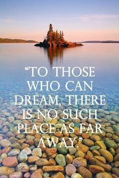 Those who can dream Quotes Dreams, Dream Word, Travel Caribbean, Quotes About, Pictures Quotes, Life Quotes Love, Caribbean Travel, Quotes Motivational, Link Up