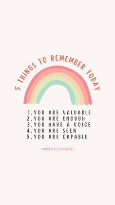 a rainbow with the words saying things to remember today