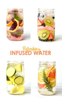 four jars filled with different types of fruit and vegetables in them, all labeled 4 refreshing infused water recipes