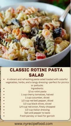 the recipe for classic rotini pasta salad is shown in this poster, with instructions on how to make it