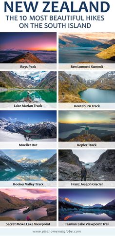 new zealand the 10 most beautiful hikes on the south island