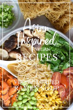 Looking for ways to kick your takeout habit? Try this Veggie Loaded Ramen Noodle Soup Bowl from my Asian Inspired Vegan Recipes Instagram Guide! Loaded Ramen, Ramen Noodle Soup, Ramen Soup