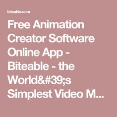 the text free animation creator software online app biteable - the world & 39s simplest video m