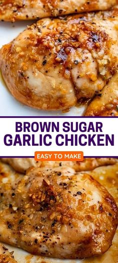 two different views of chicken on a plate with the words brown sugar and garlic chicken