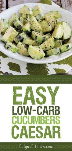 easy low - carb cucumbers and caesar salad recipe on a white plate