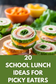 some food that is on a plate with the words, 20 school lunch ideas for picky eaters