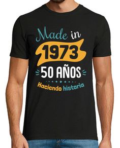 La playera clásica de toda la vida. Hecha en algodón 100%, de tacto suave y agradable. Tejido de calidad premium y gramaje alto (180g/m2). Si buscas sorprender con un regalo especial o quieres algo diferente para lucir en tu día a día, esta es tu playera. Made In 2005, Mens Graphic, Mens Graphic Tshirt, History, Mens Tshirts, Mens Tops, T Shirt