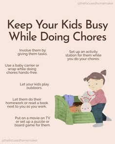 a poster describing how to keep your kids busy while doing chores