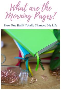 a green book with the title what are the morning pages? how one habit totally changed my life